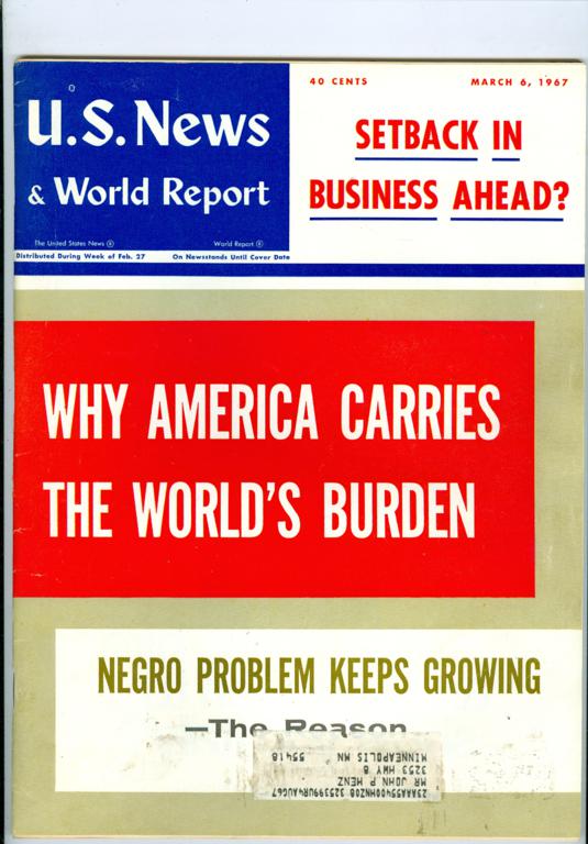 1967 U.S. News & World Report: Why America Carries The World's Burden ...