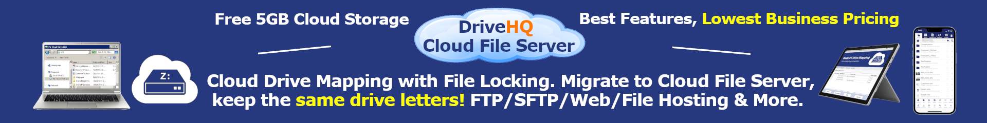 Leading Enterprise Cloud IT Service. Cloud File Server, Drive Mapping, FTP Hosting, Online Storage